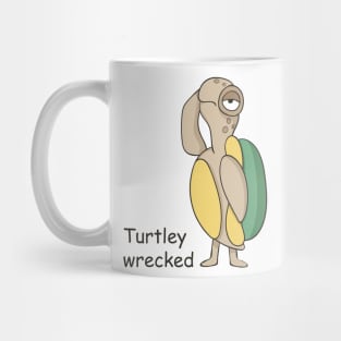 Turtley Wrecked, Funny Turtle hangover Mug